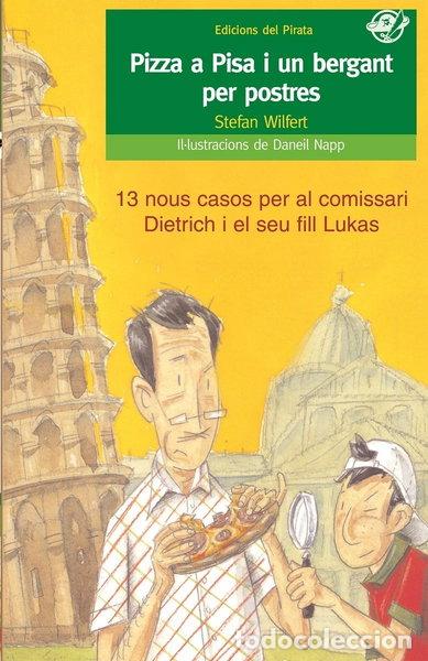 books: Pizza a Pisa i un bergant per postres- 9788496569256