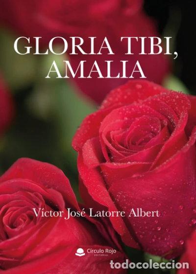 Libros: Gloria Tibi, Amalia- 9788413177595