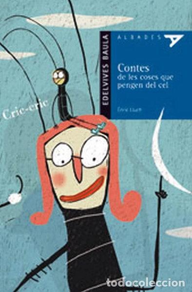 Libros: Contes de les coses que pengen del cel- 9788426391391