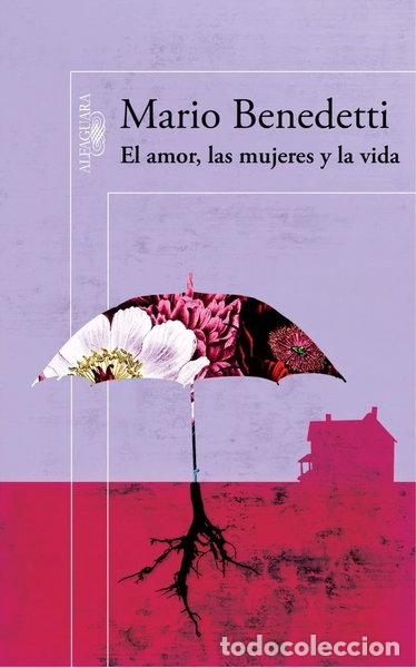 Livres: El amor, las mujeres y la vida- 9788420482132