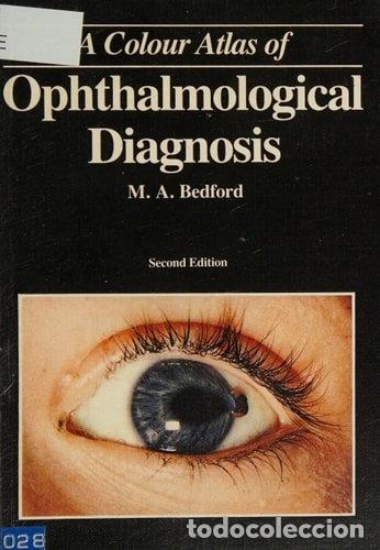 Livres: A Colour Atlas of Ophthalmological Diagnosis- 9780723409946