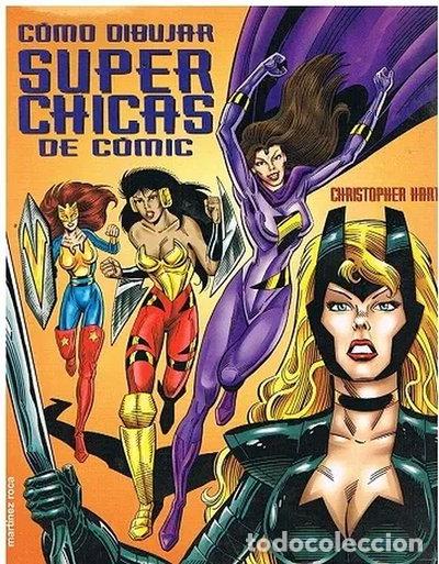 Livres: C&oacute;mo dibujar s&uacute;per chicas de c&oacute;mic- 9788427025813