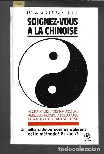 Libros: Soignez-vous &agrave; la chinoise- 9782501009751