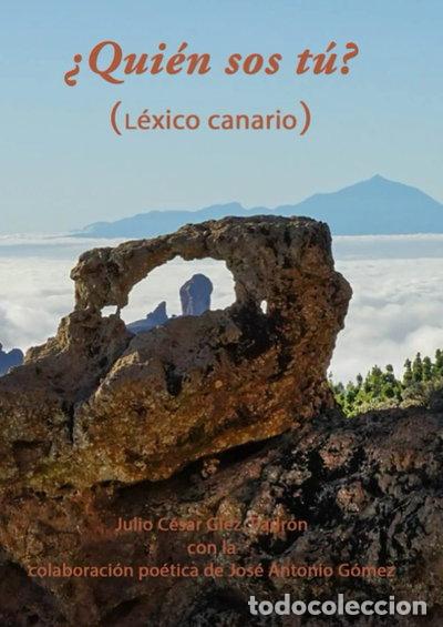 Libros: &iquest;Qui&eacute;n sos t&uacute;?: Tratado sobre el l&eacute;xico canario- 9798528784311