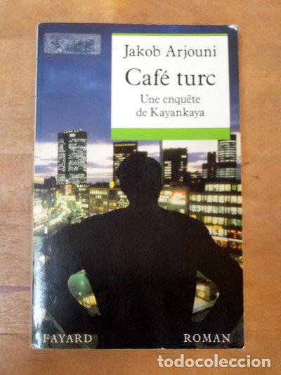 Libros: Caf&eacute; turc: Une enqu&ecirc;te de Kayankaya- 9782213028675