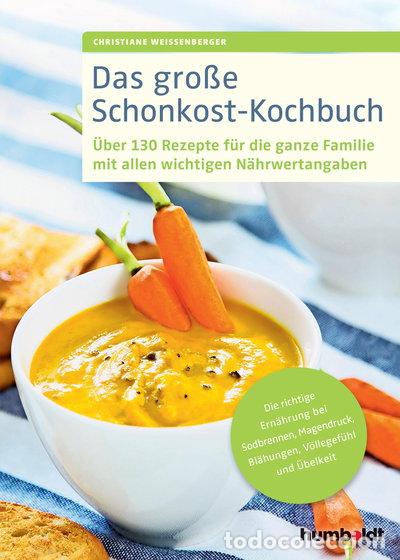 Libros: Das gro&szlig;e Schonkost-Kochbuch- 9783899939538
