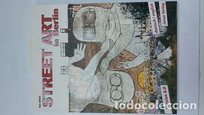 Libri di seconda mano: Street Art in Berlin. Version 6.0- 9783897737334
