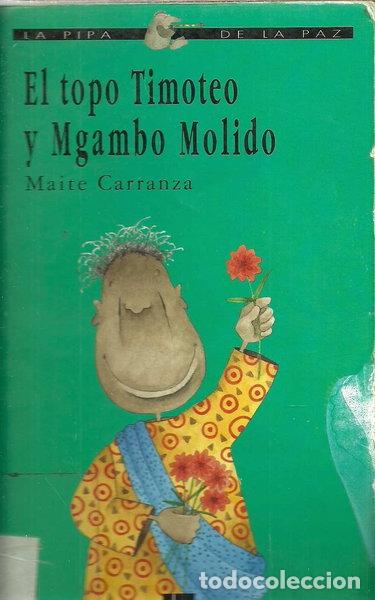 books: El topo Timoteo y Mgambo Molido- 9788434845336