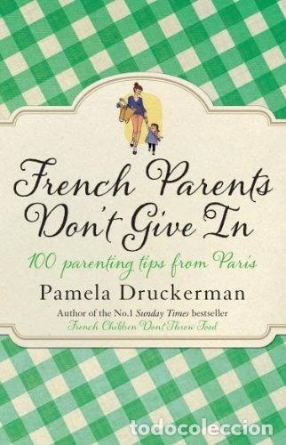 Livros em segunda m&atilde;o: French Parents Don't Give In- 9780552779302