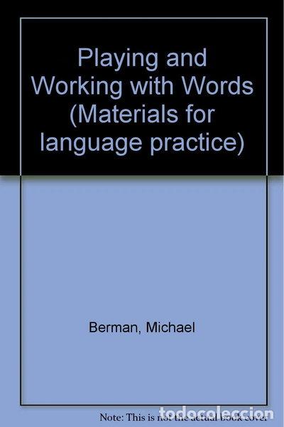 B&uuml;cher: Playing and Working with Words- 9780080253527
