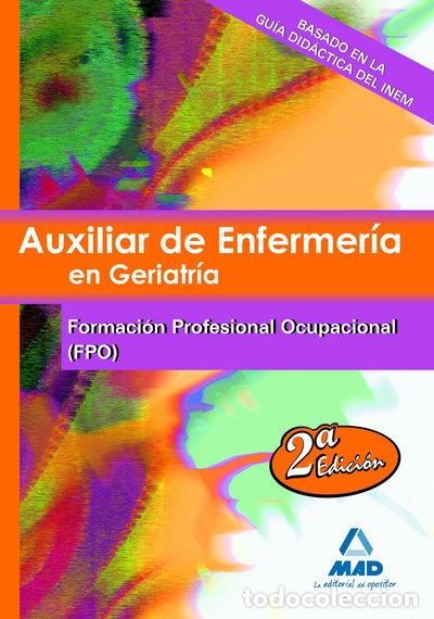 B&uuml;cher: Auxiliar de Enfermer&iacute;a en Geriatr&iacute;a- 9788467621280