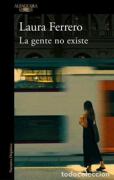 Libros: La gente no existe- 9788420454641