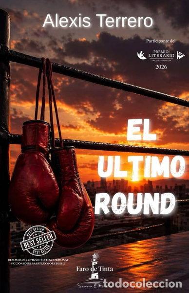 Libros: El &uacute;ltimo round- 9798259215757