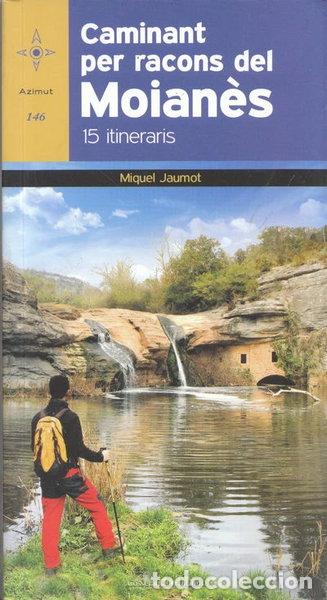 B&uuml;cher: Caminant per racons del Moian&egrave;s- 9788490344781