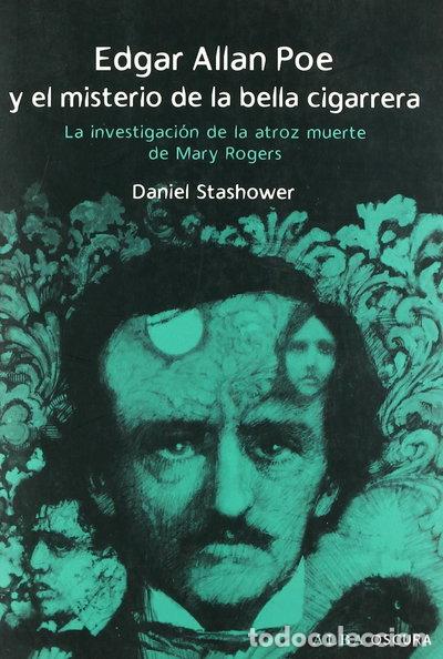 Libri di seconda mano: Edgar Allan Poe y el misterio de la bella cigarrera- 9788484285915