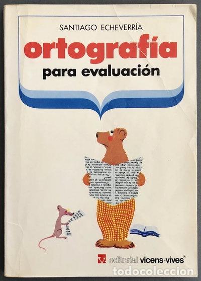 Libros: Ortograf&iacute;a para evaluaci&oacute;n- 9788431618186
