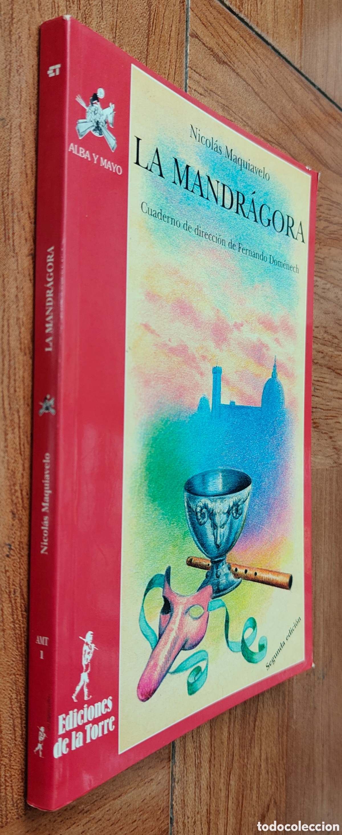 Livros em segunda m&atilde;o: La Mandr&aacute;gora � Cuaderno de Direcci&oacute;n de Fernando Dom&eacute;nech - Nicol&aacute;s Maquiavelo