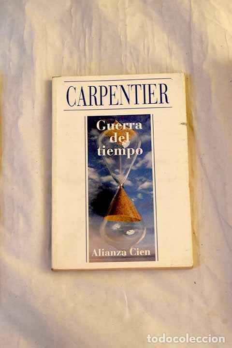 Libros: Guerra del tiempo: Carpentier, Alejo.- Carpentier, Alejo