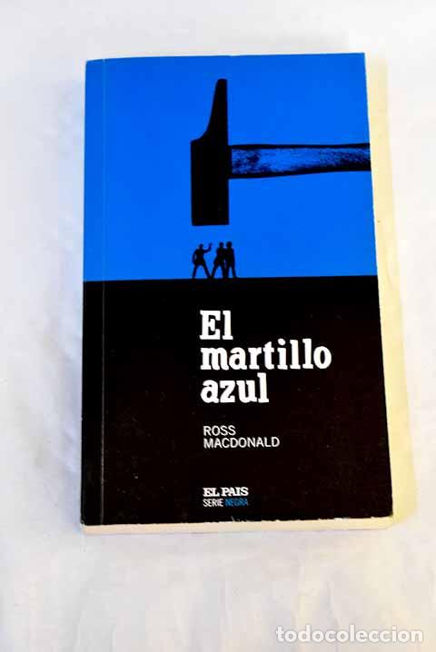 Livros em segunda m&atilde;o: El martillo azul: Macdonald, Ross.- Macdonald, Ross
