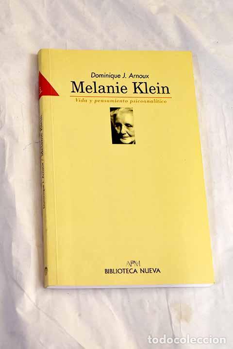 Libros: Melanie Klein: Arnoux, Dominique J..- Arnoux, Dominique J.