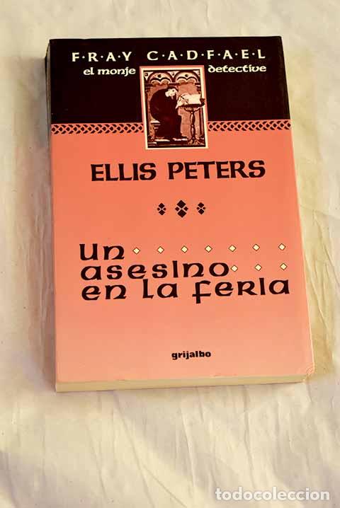 Libros: Un asesino en la feria.- Peters, Ellis