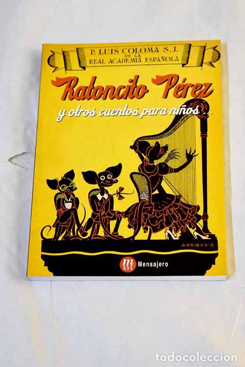 Libros: Ratoncito P&eacute;rez y otros cuentos para ni&ntilde;os.- Coloma, Luis