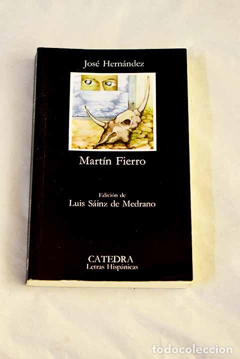 books: El Gaucho Mart&iacute;n Fierro: La vuelta de Mart&iacute;n Fierro.- Hern&aacute;ndez, Jos&eacute;