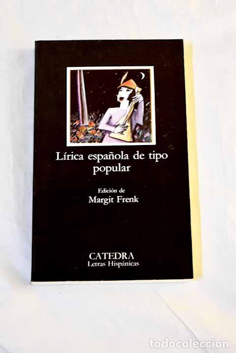 books: L&iacute;rica espa&ntilde;ola de tipo popular: edad media y renacimiento