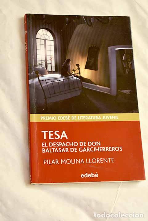 books: Tesa: el despacho de Don Baltasar de Garciherreros.- Molina Llorente, Pilar