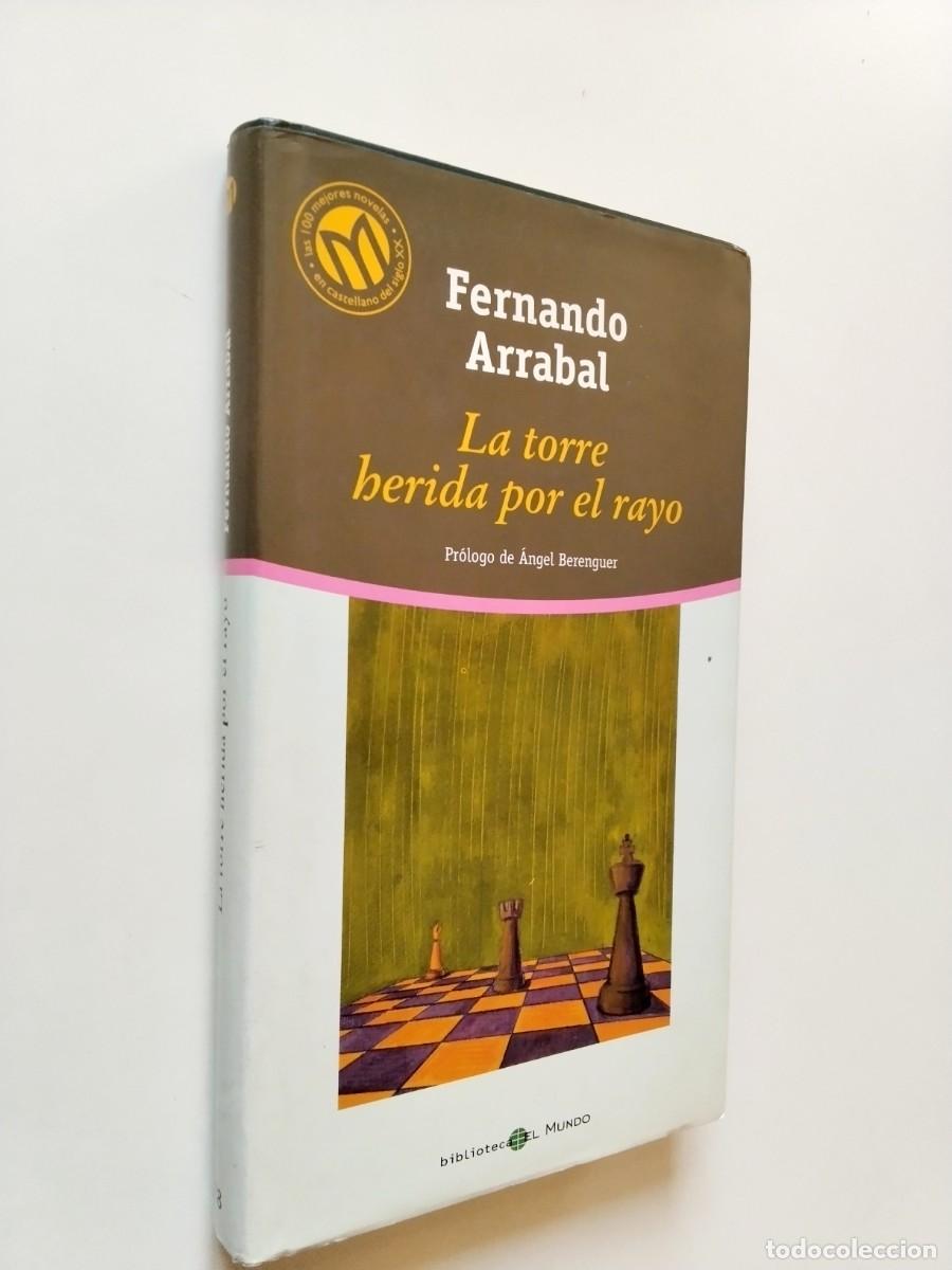 books: Fernando Arrabal (Pr&oacute;logo de &Aacute;ngel Berenguer) - La torre herida por el rayo