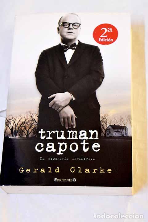 Libros: Truman Capote: Clarke, Gerald.- Clarke, Gerald