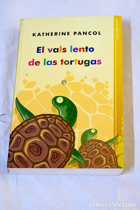 books: El vals lento de las tortugas.- Pancol, Katherine