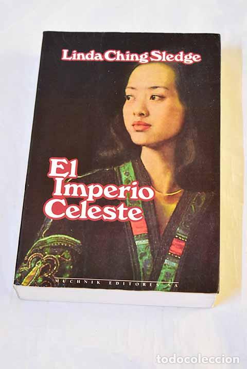 books: El imperio celeste: Sledge, Linda Ching.- Sledge, Linda Ching
