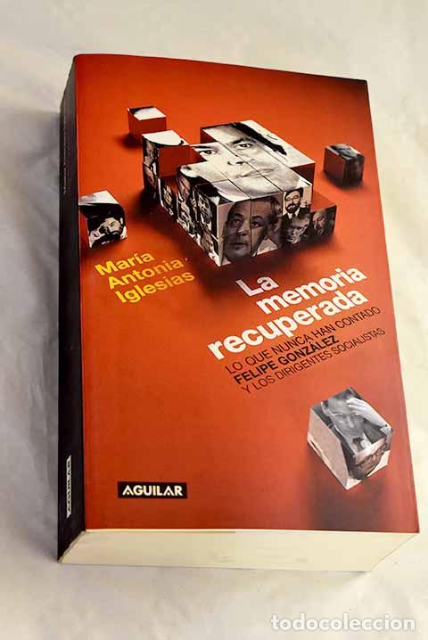 books: La memoria recuperada.- Iglesias, Mar&iacute;a Antonia