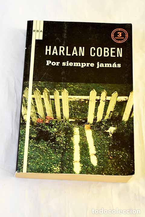 books: Por siempre jam&aacute;s: Coben, Harlan.- Coben, Harlan