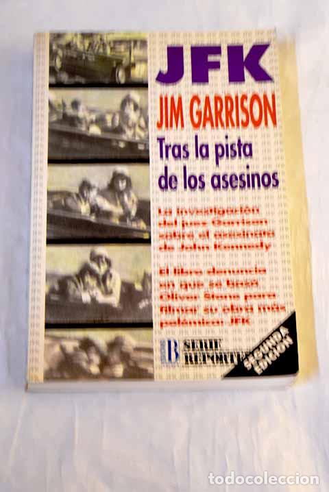 books: JFK: tras la pista de los asesinos.- Garrison, Jim
