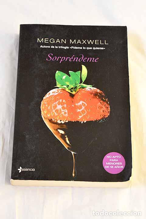books: Sorpr&eacute;ndeme: Maxwell, Megan.- Maxwell, Megan