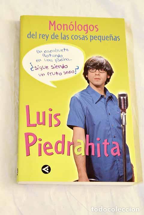 books: Mon&oacute;logos del rey de las cosas peque&ntilde;as.- Piedrahita, Luis