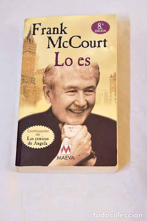 books: Lo es: McCourt, Frank.- McCourt, Frank
