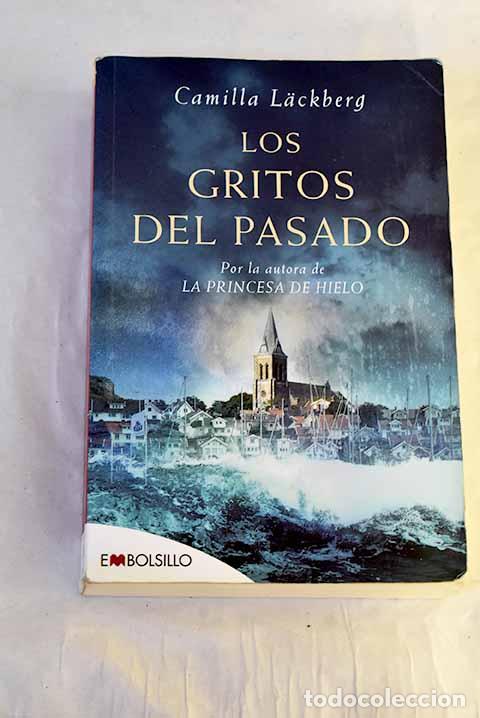 books: Los gritos del pasado.- Lackberg, Camilla