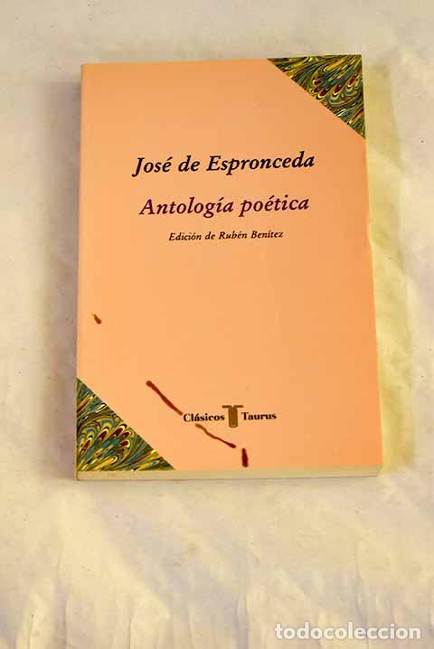 books: Antolog&iacute;a po&eacute;tica: Espronceda, Jos&eacute; de.- Espronceda, Jos&eacute; de