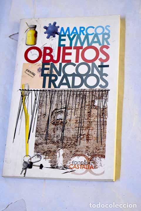 books: Objetos encontrados: Eymar, Marcos.- Eymar, Marcos