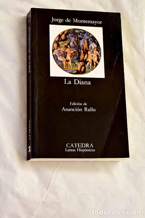 Livres: Los siete libros de la Diana.- Montemayor, Jorge de