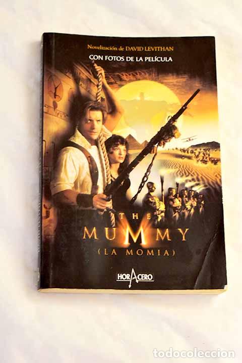 Livres: The mummy: La momia: Levithan, David.- Levithan, David