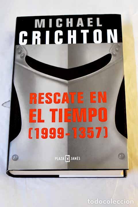 Livros em segunda m&atilde;o: Rescate en el tiempo (1999-1357).- Crichton, Michael