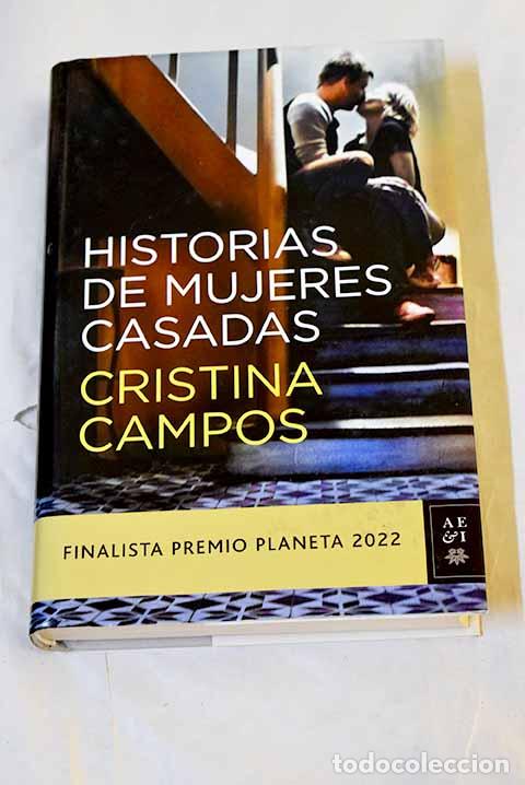 Libros: Historias de mujeres casadas.- Campos, Cristina