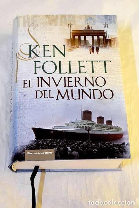 Libros: El invierno del mundo.- Follett, Ken
