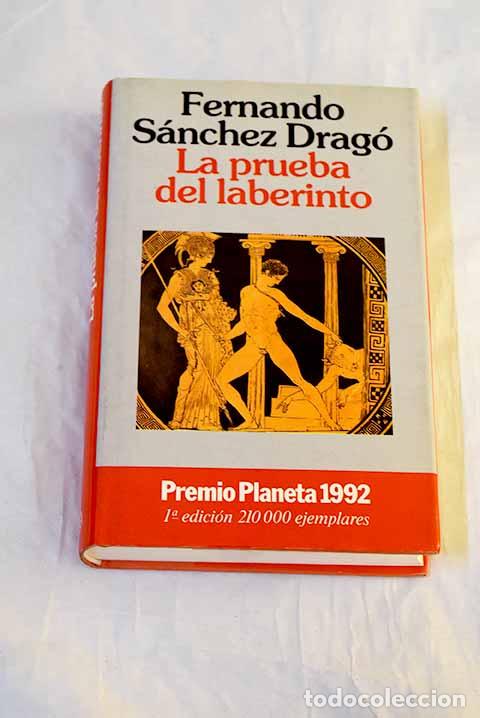 books: La prueba del laberinto.- S&aacute;nchez Drag&oacute;, Fernando