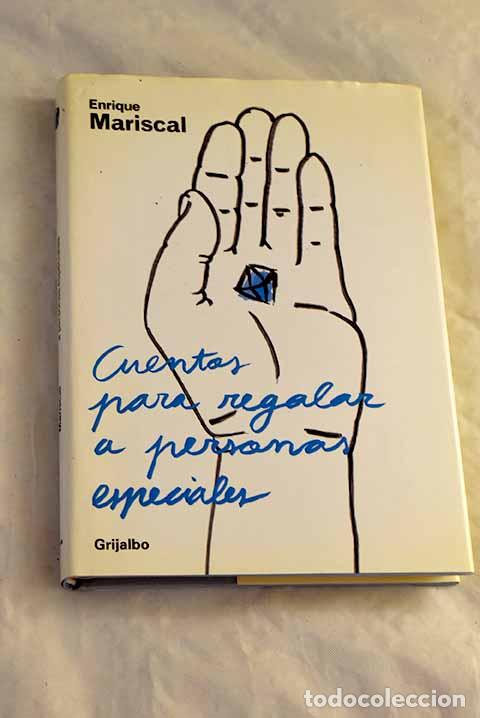 books: Cuentos para regalar a personas especiales.- Mariscal, Enrique