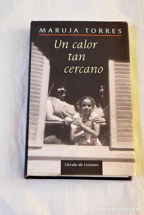 books: Un calor tan cercano.- Torres, Maruja